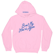 Break My Heart Again Hoodie